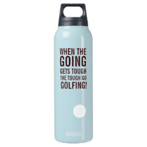 going gets tough funny golf gift water bottle